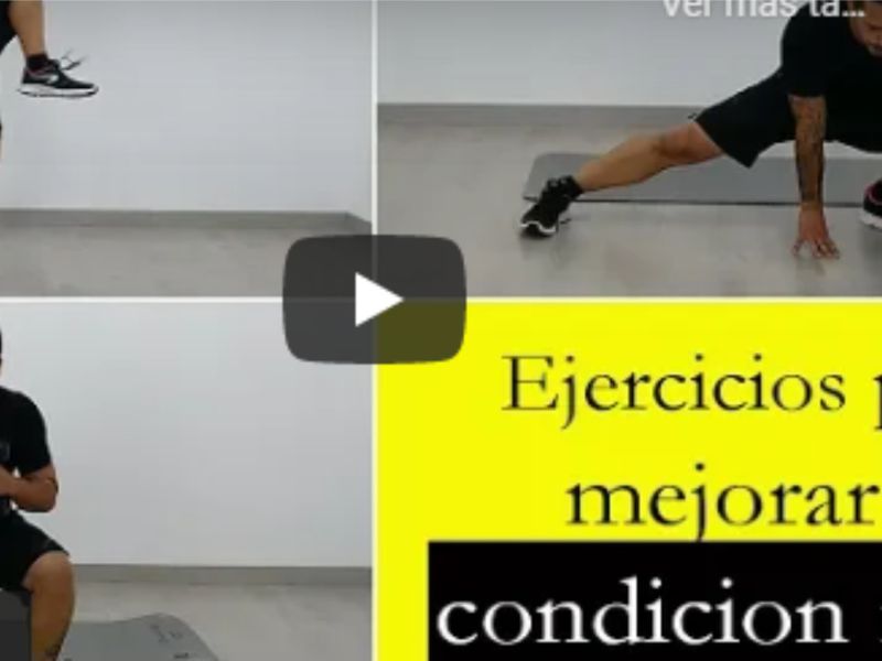 Ejercicios para mejorar la condición física